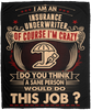 I Am Insurance Underwriter Crazy Insane