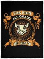 The Pigs Are Calling And I Must Go