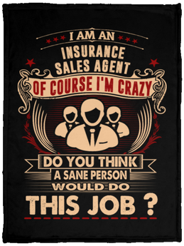 I Am Insurance Sales Agent Crazy Insane
