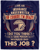 I Am Insurance Underwriter Crazy Insane