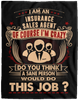 I Am Insurance Sales Agent Crazy Insane