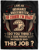 I Am Insurance Underwriter Crazy Insane