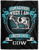 I Am Happiest When With My Cow