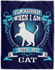 I Am Happiest When With My Cat