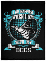 I Am Happiest When With My Bees