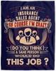 I Am Insurance Sales Agent Crazy Insane